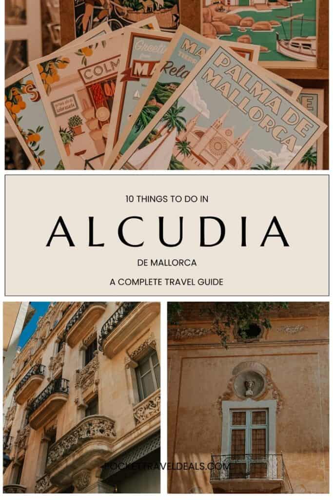 Pinterest post for the best things to do in Alcudia Mallorca